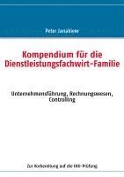 bokomslag Kompendium für die Dienstleistungsfachwirt-Familie