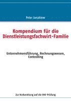 bokomslag Kompendium für die Dienstleistungsfachwirt-Familie