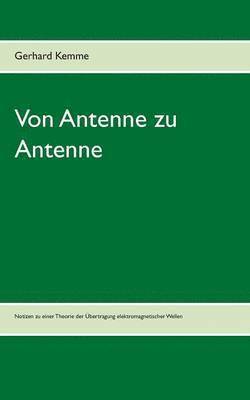 bokomslag Von Antenne zu Antenne