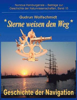 Sterne weisen den Weg - Geschichte der Navigation 1