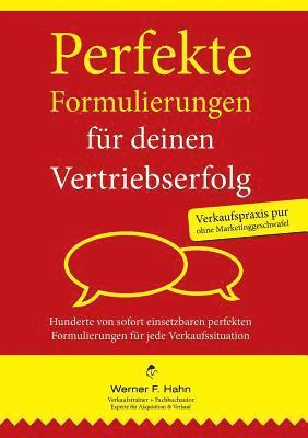 bokomslag Perfekte Formulierungen für deinen Vertriebserfolg