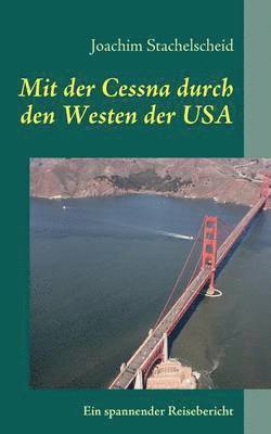 Mit der Cessna durch den Westen der USA 1