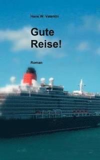 bokomslag Gute Reise!