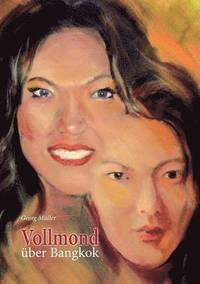 bokomslag Vollmond ber Bangkok