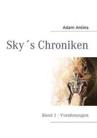 bokomslag Sky's Chroniken