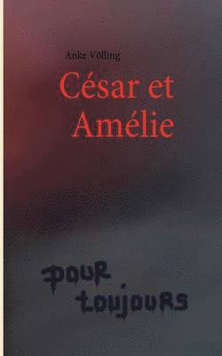 César et Amélie