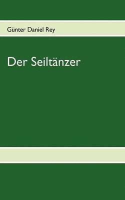 bokomslag Der Seiltanzer