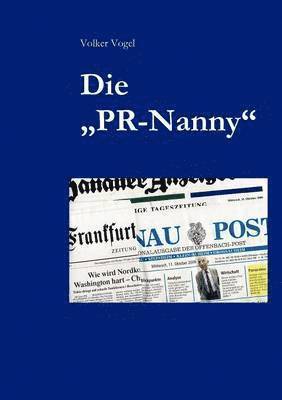 Volker Vogel - "PR-Nanny", Häftad