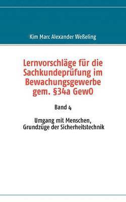 bokomslag Lernvorschlge fr die Sachkundeprfung im Bewachungsgewerbe gem. 34a GewO