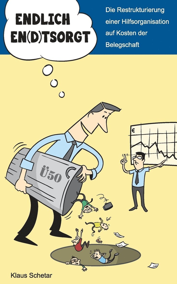 Klaus Schetar - Endlich en(d)tsorgt, Häftad