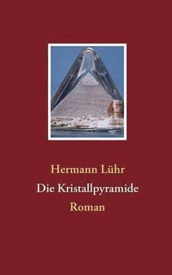 bokomslag Die Kristallpyramide