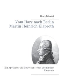 bokomslag Vom Harz nach Berlin Martin Heinrich Klaproth