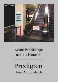 bokomslag Keine Rolltreppe in den Himmel