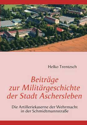 bokomslag Beitrge zur Militrgeschichte der Stadt Aschersleben