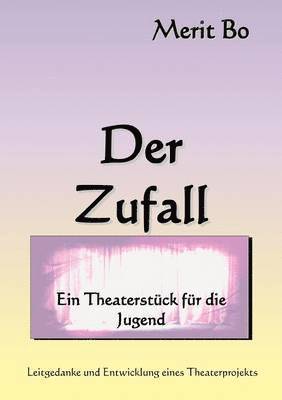 Der Zufall 1