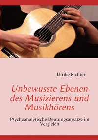 bokomslag Unbewusste Ebenen des Musizierens und Musikhoerens