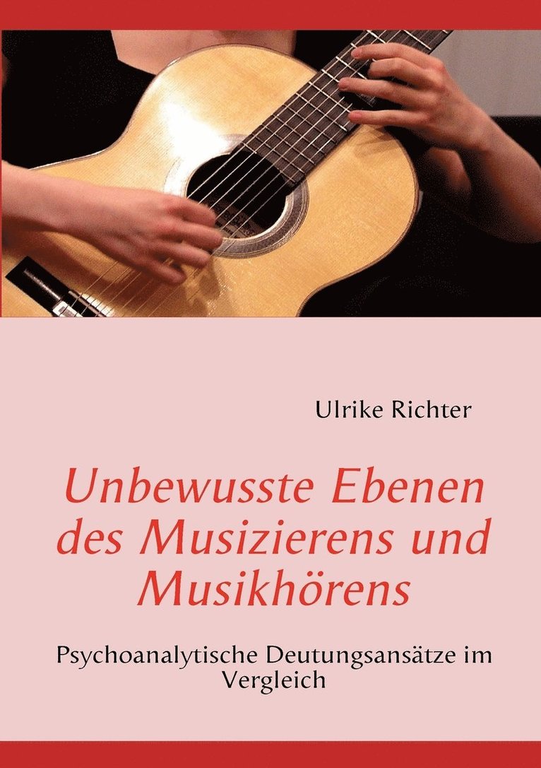 Unbewusste Ebenen des Musizierens und Musikhoerens 1