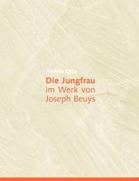 bokomslag Jungfrau im Werk von Joseph Beuys