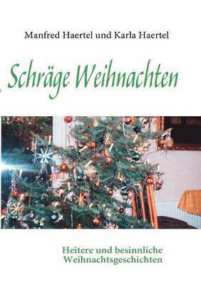 Schrge Weihnachten 1