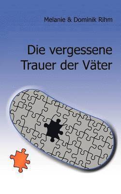 Die vergessene Trauer der Vter 1