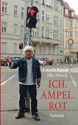 Ich. Ampel. Rot 1