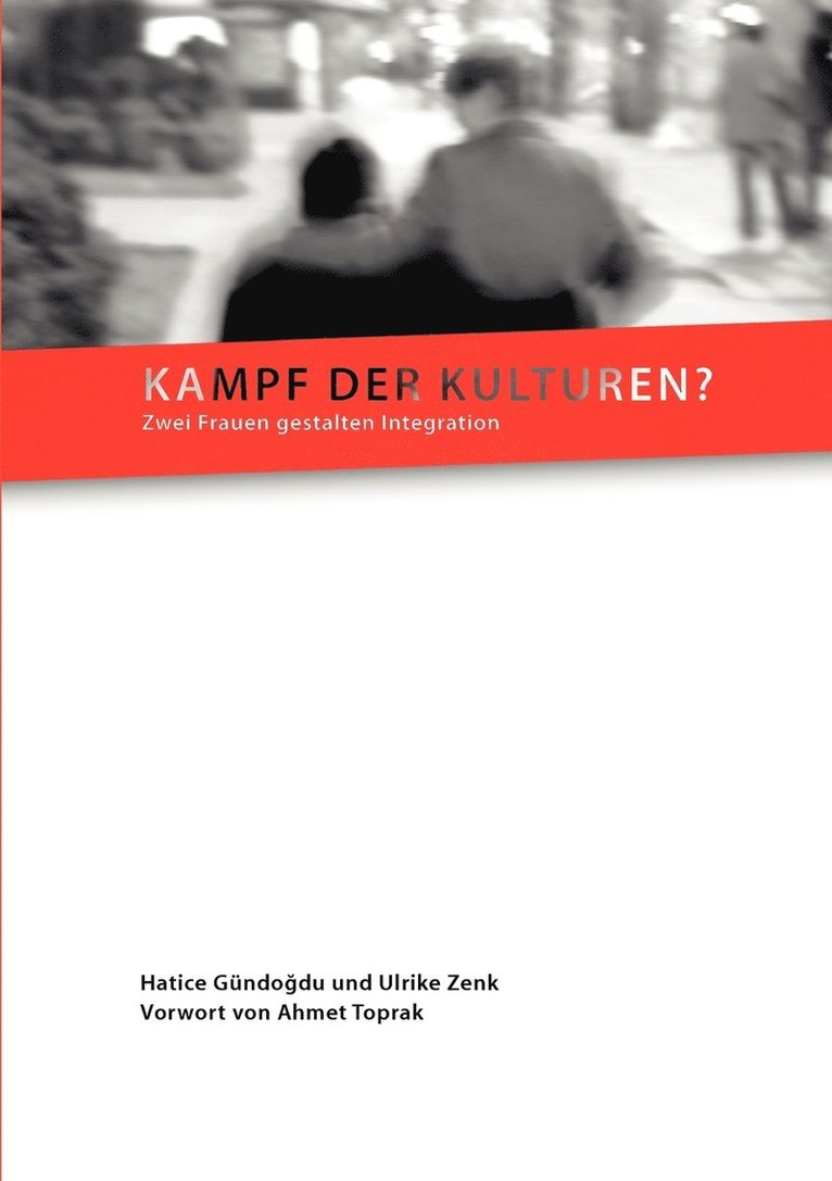 Hatice Gündogdu, Ulrike Zenk - Kampf der Kulturen?, Häftad