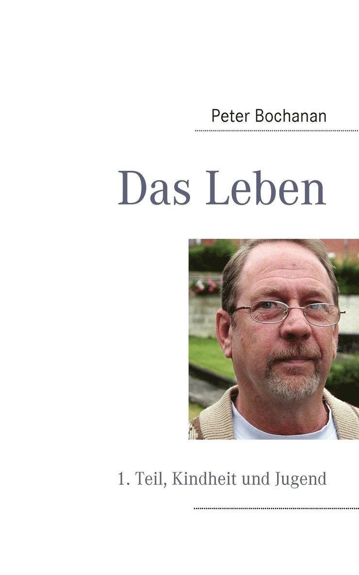 Das Leben 1