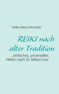 bokomslag REIKI nach alter Tradition