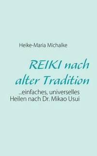 bokomslag REIKI nach alter Tradition