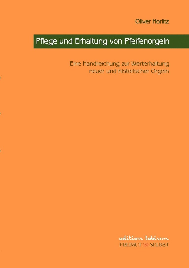 Pflege und Erhaltung von Pfeifenorgeln 1