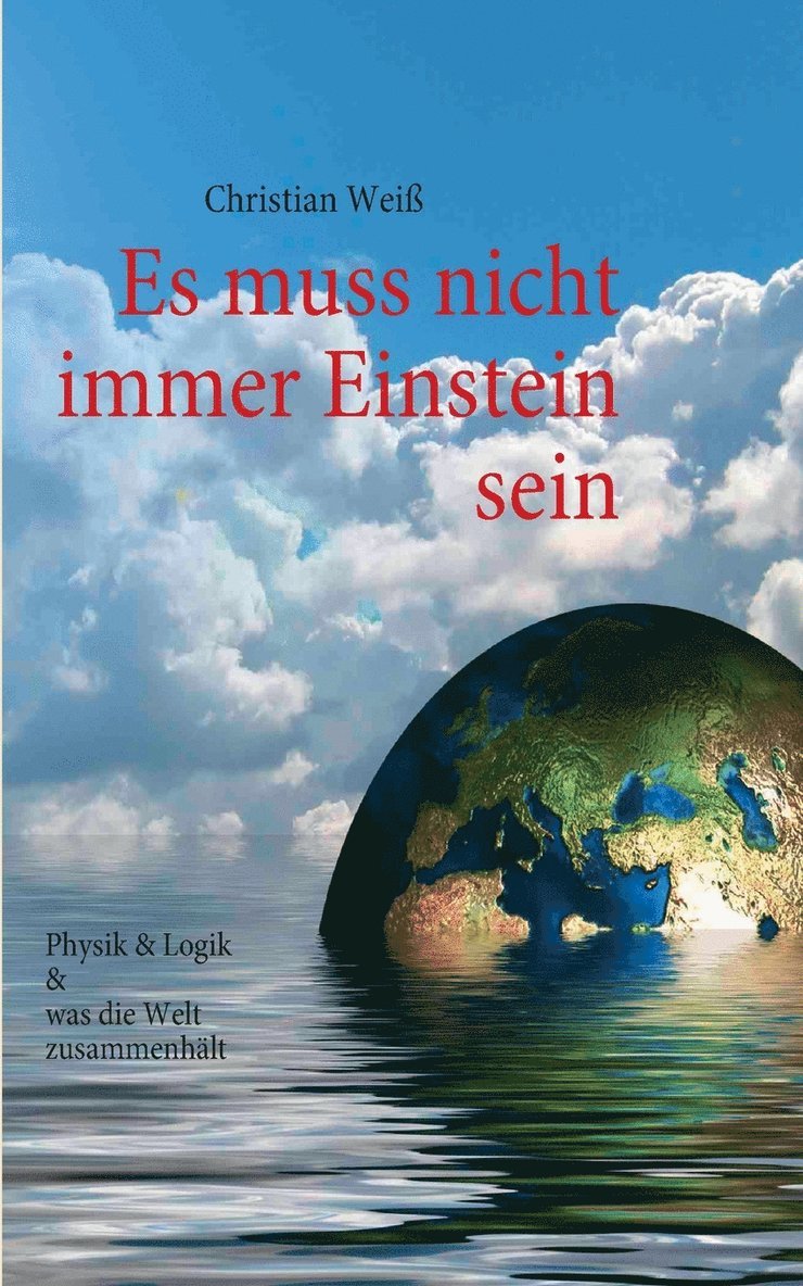 Es muss nicht immer Einstein sein 1