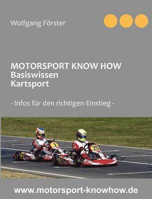Wolfgang Förster - Motorsport Know How Basiswissen Kartsport, Häftad