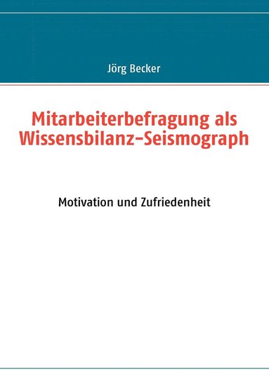 bokomslag Mitarbeiterbefragung als Wissensbilanz-Seismograph