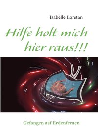 bokomslag Hilfe holt mich hier raus!!!