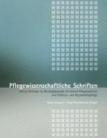 Steve Strupeit, Nina Fleischmann - Pflegewissenschaftliche Schriften, Häftad