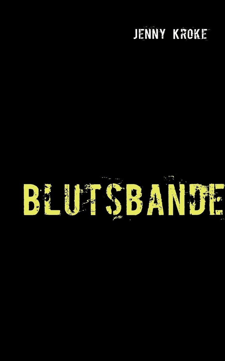 Blutsbande 1