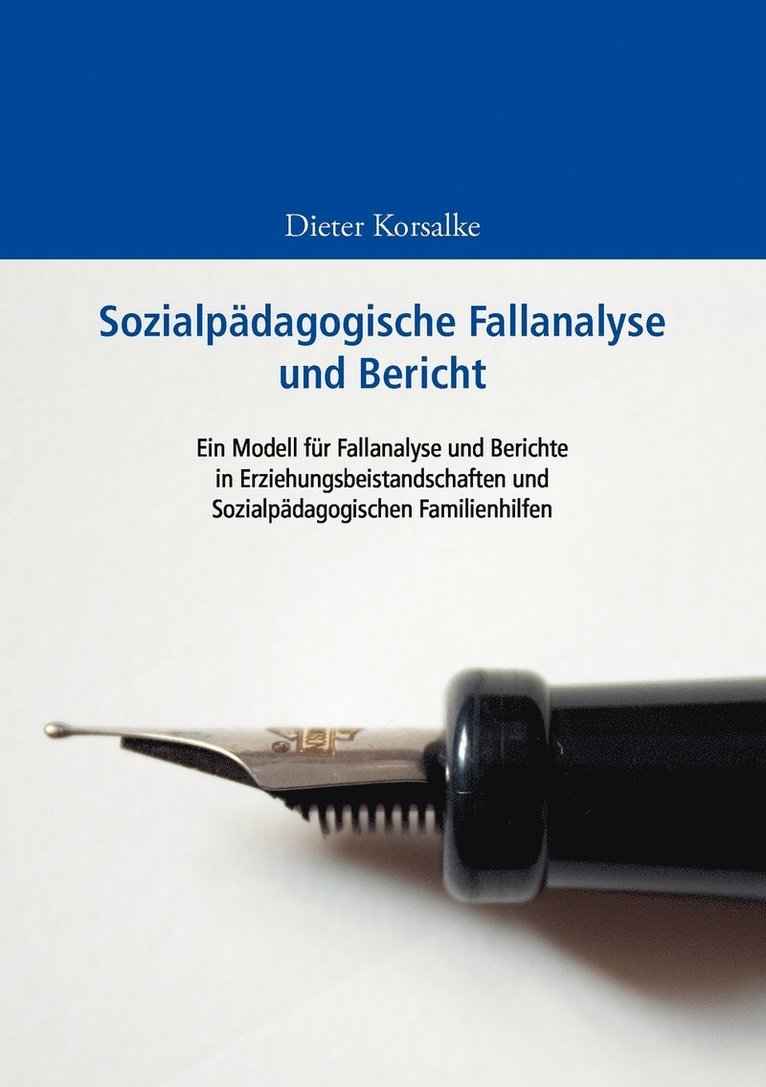 Sozialpdagogische Fallanalyse und Bericht 1