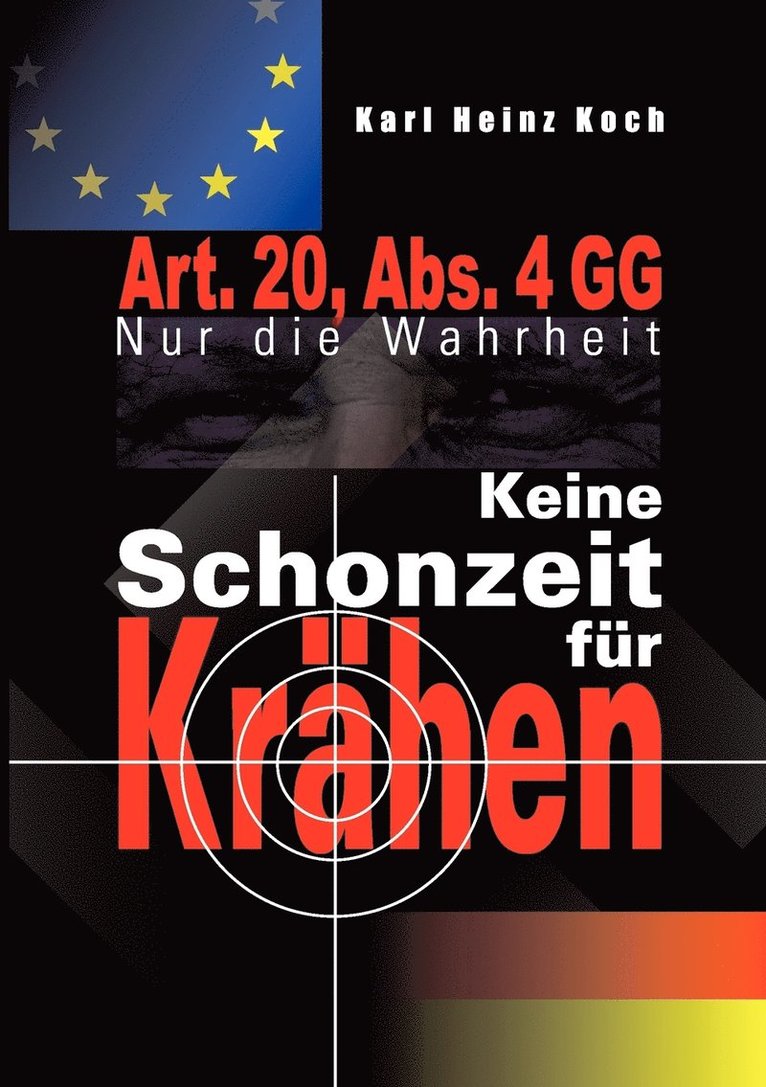 Karl Heinz Koch - Keine Schonzeit für Krähen, Häftad