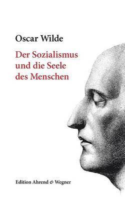 Oscar Wilde, Jürgen Müller - Sozialismus und die Seele des Menschen, Häftad