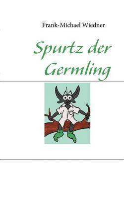 bokomslag Spurtz der Germling