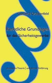 bokomslag Rechtliche Grundlagen für das Sicherheitsgewerbe