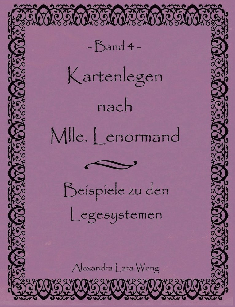 Kartenlegen nach Mlle. Lenormand Band 4