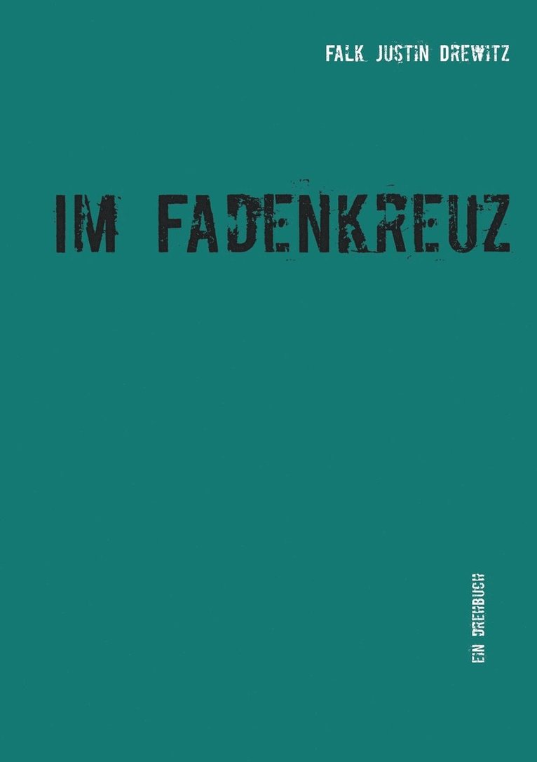 Im Fadenkreuz 1