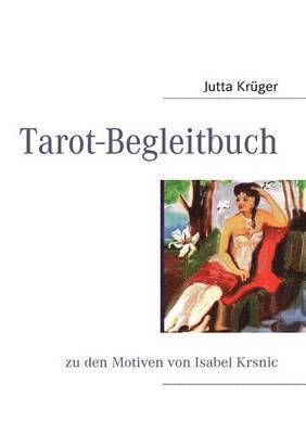 Jutta Krüger - Tarot-Begleitbuch, Häftad