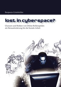 bokomslag Lost in Cyberspace?