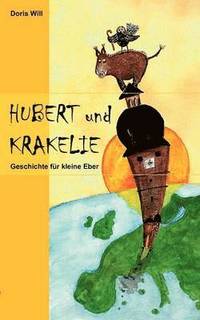 bokomslag Hubert und Krakelie