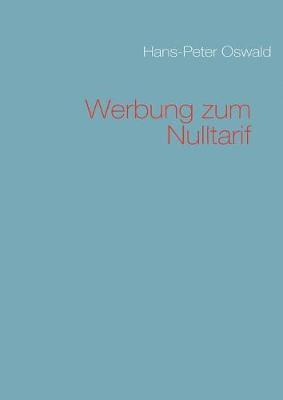 Werbung zum Nulltarif