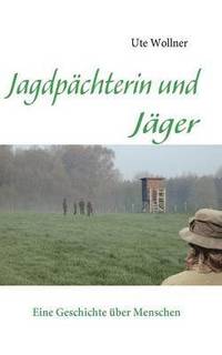 bokomslag Jagdpchterin und Jger