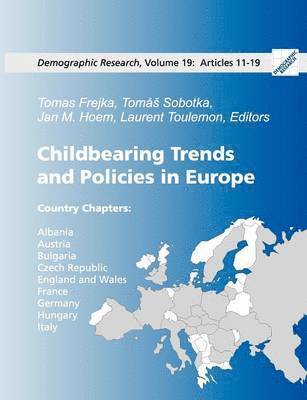 Tomas Sobotka, Tomas Freyka - Childbearing Trends and Policies in Europe, Book II, Häftad