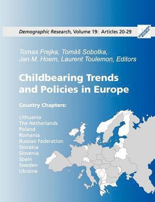Tomas Frejka, Tomás Sobotka, Jan M Hoem - Childbearing Trends and Policies in Europe, Book III, Häftad